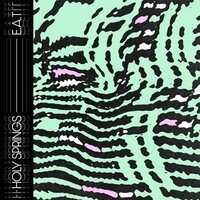 Holy Springs - E.A.T vinyl cover
