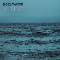 Holy Water - Tides vinyl cover
