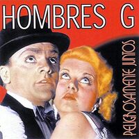 Hombres G - Peligrosamente Juntos vinyl cover