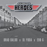 Hometown Heroes ( Brad Baloo X DJ Yoda X Edo G ) - Hometown Heroes vinyl cover