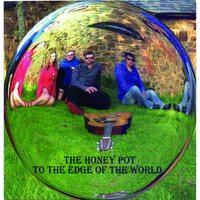 Honey Pot - To The Edge Of The World vinyl cover