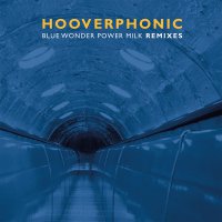 Hooverphonic - Blue Wonder Power Milk Remixes vinyl cover