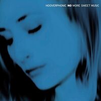 Hooverphonic - No More Sweet Music vinyl cover