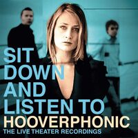Hooverphonic - Sit Down And Listen To vinyl cover