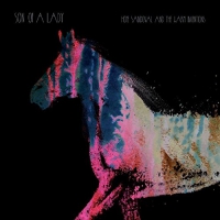 Hope Sandoval & The Warm Inventions - Son Of A Lady vinyl cover