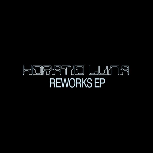 Horatio Luna - Reworks vinyl cover