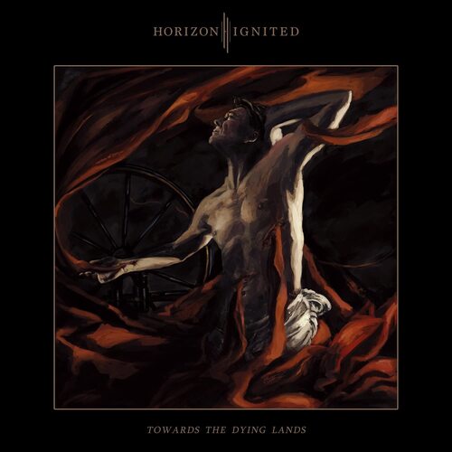 Horizon Ignited - Towards The Dying Lands vinyl cover