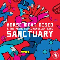 Horse Meat Disco  &  The Phenomenal Handclap Band - Sanctuary vinyl cover