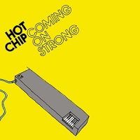 Hot Chip - Coming On Strong vinyl cover
