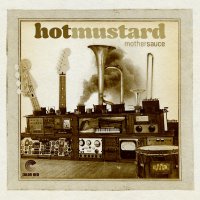 Hot Mustard - Mother Sauce vinyl cover