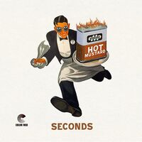Hot Mustard - Seconds
