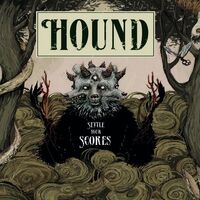 Hound - Settle Your Scores vinyl cover
