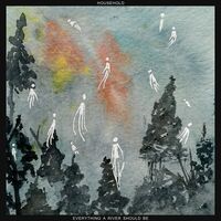 Household - Everything A River Should Be vinyl cover
