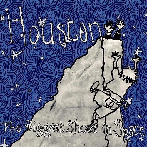 Houston - The Biggest Shove In Space vinyl cover