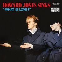 Howard Jones - Howard Jones Sings What Is Love?