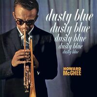 Howard Mcghee - Dusty Blue vinyl cover