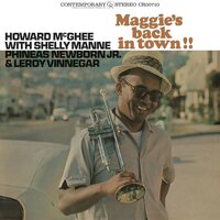 Howard McGhee - Maggie's Back In Town!! (Contemporary Records Acoustic Sounds Series) vinyl cover