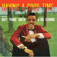 Huey Smith - Having A Good Time vinyl cover