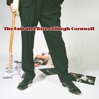 Hugh Cornwell - Fall & Rise of Hugh Cornwell vinyl cover