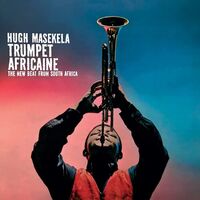 Hugh Masekela - Trumpet Africaine