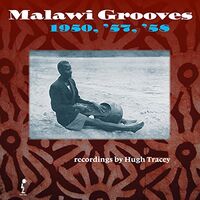 Hugh Tracey - Malawi Grooves 1950 '57 '58 vinyl cover