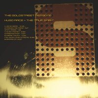 Hugo And The True Spirit Race - The Goldstreet Sessions vinyl cover