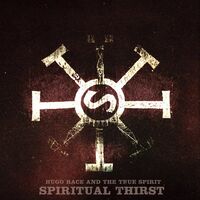Hugo & The True Spirit Race - Spiritual Thirst vinyl cover