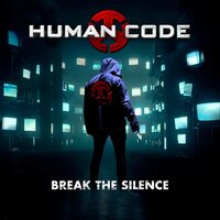 Human Code - Break the Silence (Deluxe) vinyl cover