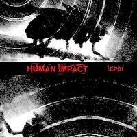 Human Impact - Ep01 vinyl cover