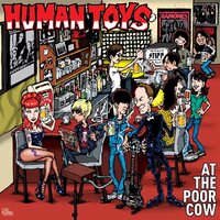 Human Toys - At The Poor Cow vinyl cover