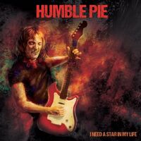 Humble Pie - I Need A Star In My Life (Orange) vinyl cover