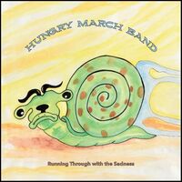 Hungry March Band - Running Through With The Sadness vinyl cover