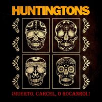 Huntingtons - Muerto, Carcel, O Rocanrol! vinyl cover