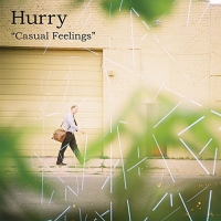 Hurry - Casual Feelings vinyl cover