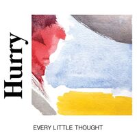 Hurry - Every Little Thought vinyl cover
