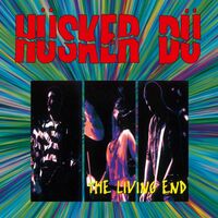 Husker Du - Living End vinyl cover