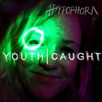 Hypophora - Youth Caught vinyl cover