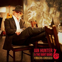 Ian Hunter - Fingers Crossed vinyl cover