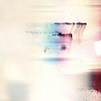 Ian William Craig - Meaning Turns To Whispers vinyl cover