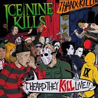 Ice Nine Kills - I Heard They Kill Live vinyl cover