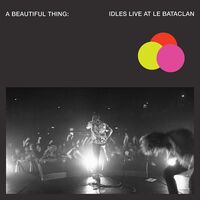 Idles - A Beautiful Thing: Idles Live At Le Bataclan Neon Clear vinyl cover