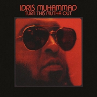 Idris Muhammad - Turn This Mutha Out vinyl cover