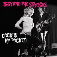Iggy  &  The Stooges - Cock In My Pocket (Pink) vinyl cover