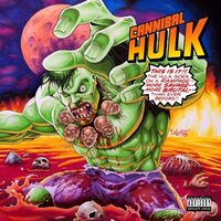 Ill Bill & Stu Bangas - Cannibal Hulk vinyl cover