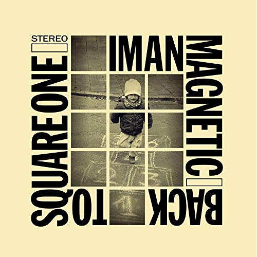 Iman Magnetic - Back To Square One vinyl cover