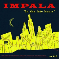 Impala - In The Late Hours vinyl cover