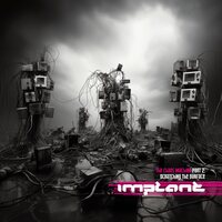 Implant - Scratching The Surface: The Chaos Machines Part 2 vinyl cover