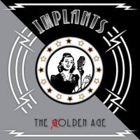 Implants - The Olden Age vinyl cover