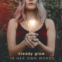 In Her Own Words - Steady Glow vinyl cover