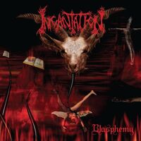 Incantation - Blasphemy vinyl cover